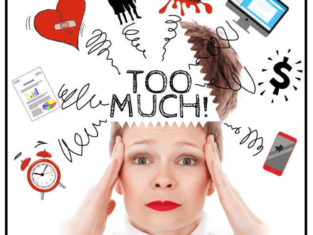 Why You Feel So Overwhelmed — and How to Quiet a Maxed-Out Mind